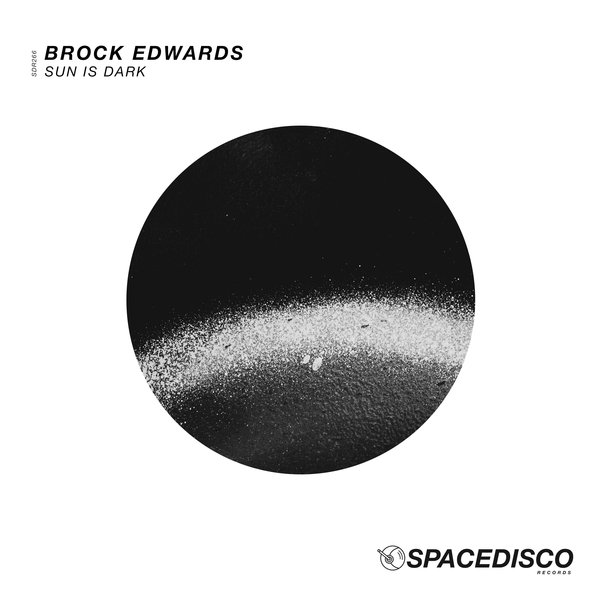 Brock Edwards - Sun Is Dark [SDR266]